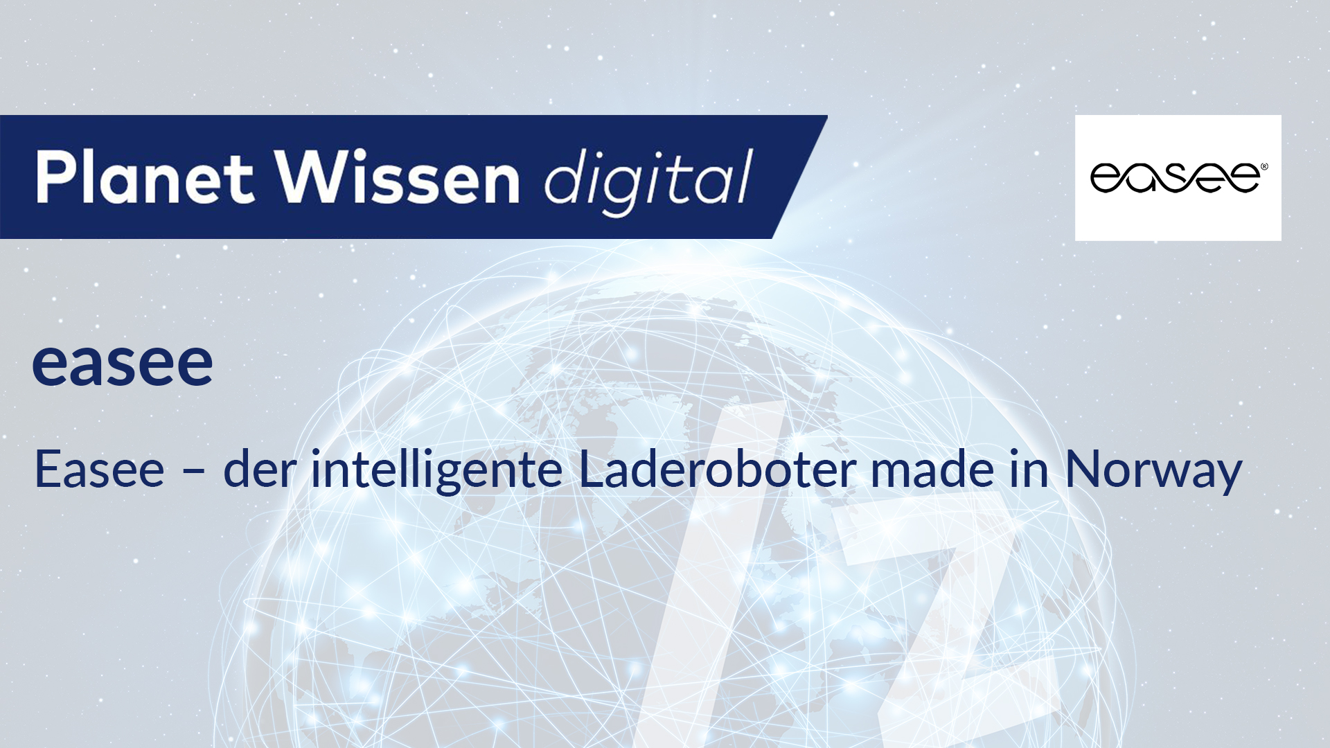 easee – der intelligente Laderoboter made in Norway